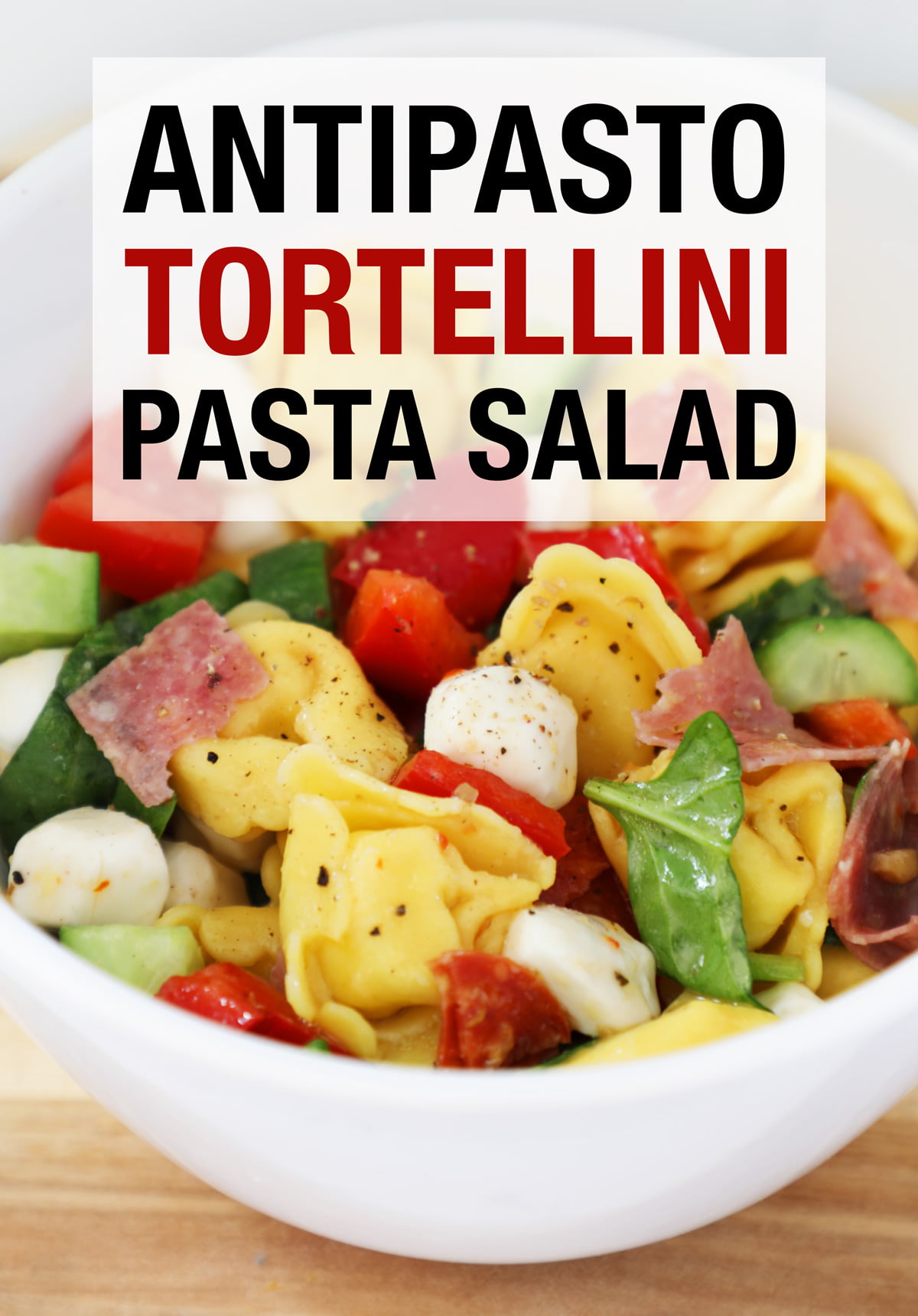Antipasto Tortellini Pasta Salad