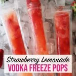 strawberry lemonade vodka freeze pops