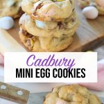 Cadbury mini Egg cookies