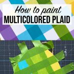 How to Paint MultiColored Plaid