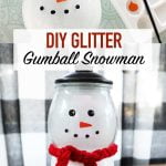 DIY Gumball machine Snowman