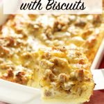 Breakfast Casserole with biscuits
