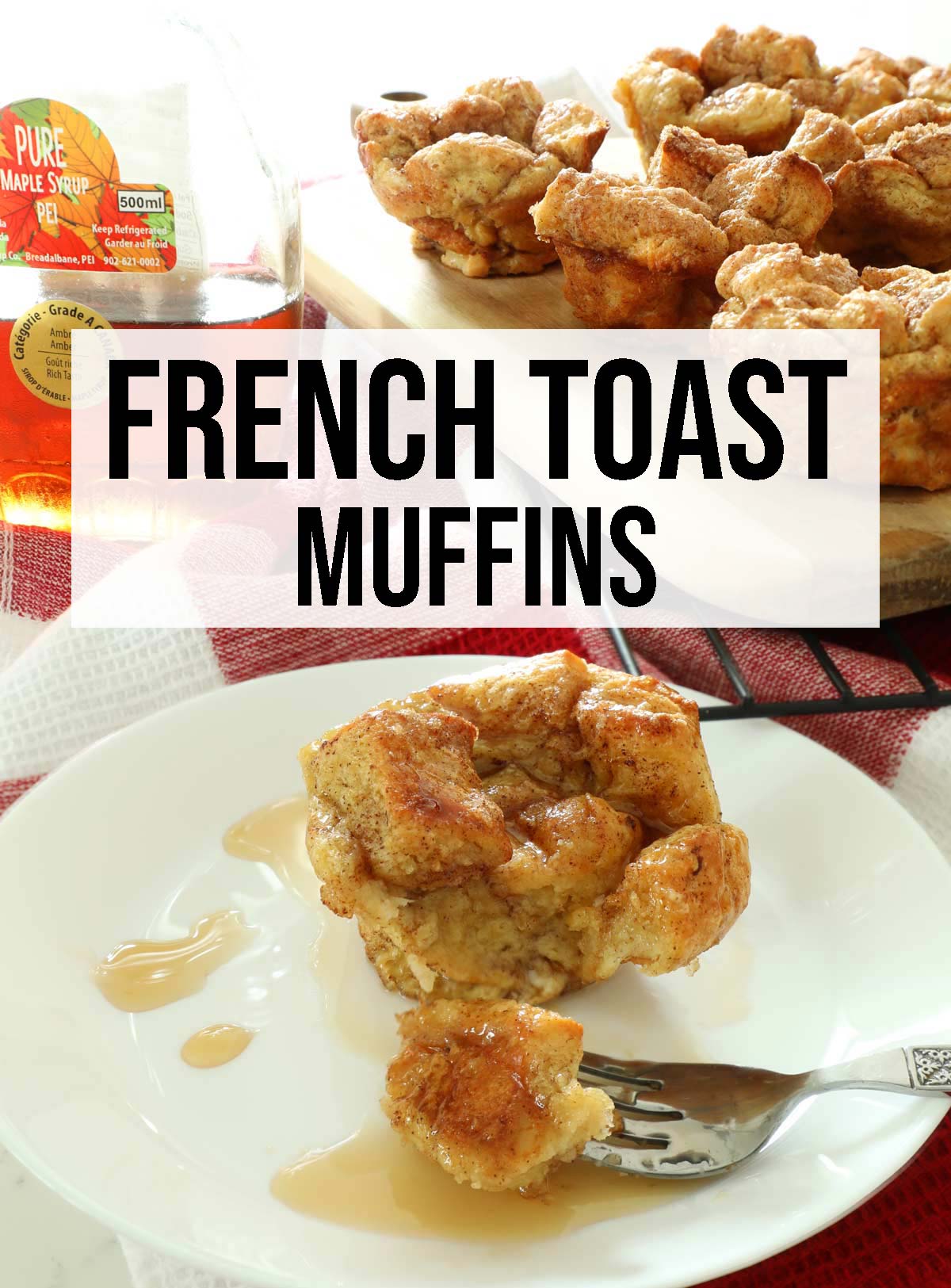 French Toast Muffins - Weekend Craft