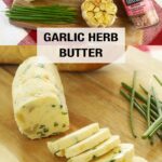 Garlic Herb Compound Butter