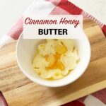 Cinnamon Honey Compound Butter