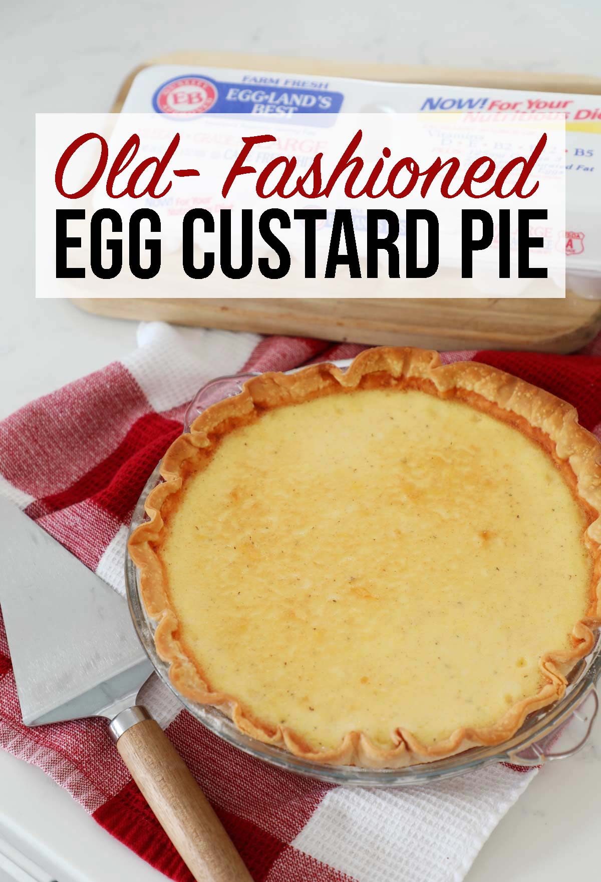 Egg Custard Pie - Weekend Craft