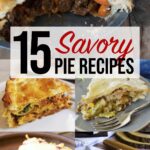 15 Savory Pie Recipes