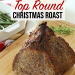 Top Round Roast Dry Rub