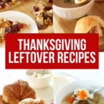 Collage for 4 photos of thanksgiving leftover recipes.