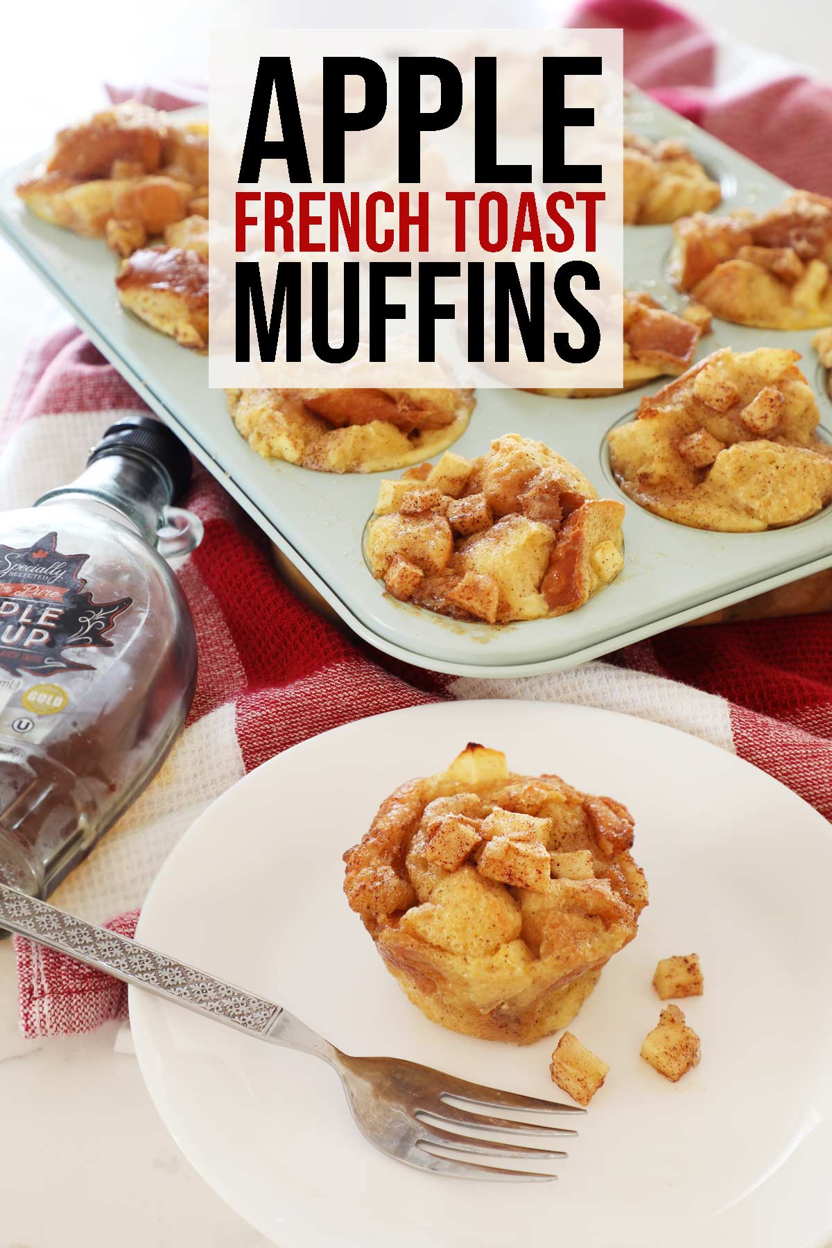Apple French Toast Muffins - Weekend Craft