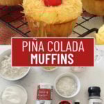 Pina colada muffins and ingredients on a kitchen counter.
